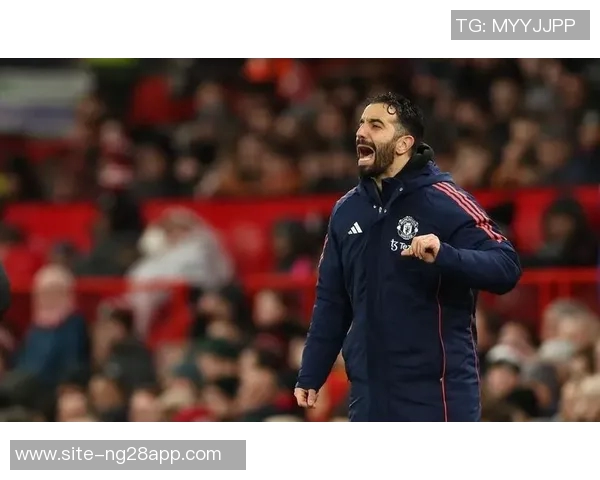 曼联连胜三场阿莫林情绪高涨稳住帅位信心倍增